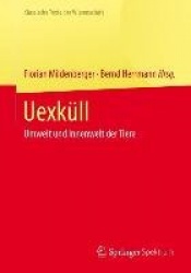 Uexküll - Umwelt und Innenwelt der Tiere