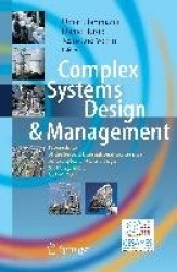 Complex Systems Design & Management : Proceedings of the Second International Conference on Complex Systems Design &