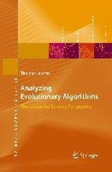 Analyzing Evolutionary Algorithms : The Computer Science Perspective