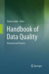 Handbook of Data Quality : Research and Practice