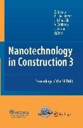 Nanotechnology in Construction - Proceedings of the NICOM3