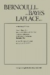 Bernoulli 1713 Bayes 1763 Laplace 1813 - Anniversary Volume Proceedings of an International Research Seminar Statistical Laborat