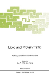 Lipid and Protein Traffic - Pathways and Molecular Mechanisms