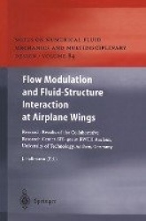 Flow Modulation and Fluid—Structure Interaction at Airplane Wings - Research Results of the Collaborative Research Center SFB 40