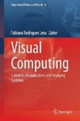 Visual Computing - Scientific Visualization and Imaging Systems