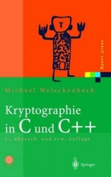 Kryptographie in C und C++ - Zahlentheoretische Grundlagen, Computer-Arithmetik mit großen Zahlen, kryptographische Tools