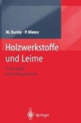 Holzwerkstoffe und Leime : Technologie und Einflussfaktoren