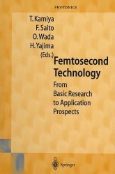 Femtosecond Technology - From Basic Research to Application Prospects