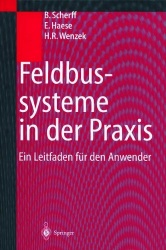 Feldbussysteme in der Praxis - Ein Leitfaden für den Anwender
