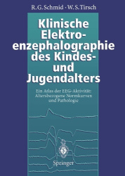 Klinische Elektroenzephalographie des Kindes- und Jugendalters - Ein Atlas der EEG-Aktivität: Altersbezogene Normkurven und Path
