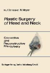 Plastic Surgery of Head and Neck - Volume I: Corrective and Reconstructive Rhinoplasty