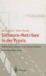 Software-Metriken in der Praxis - Einführung und Anwendung von Software-Metriken in der industriellen Praxis