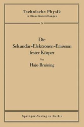 Die Sekundär-Elektronen-Emission fester Körper