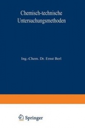 Chemisch-technische Untersuchungsmethoden - Erster Band