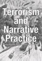Terrorism and Narrative Practice