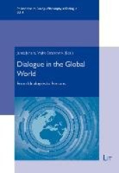 Dialogue in the Global World, 1 - From Ideologies to Persons