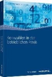 Kennzahlen in der betrieblichen Praxis