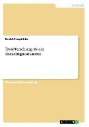 Trendforschung als ein Marketinginstrument