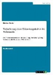Veranderung Einer Erinnerungskultur Der Wehrmacht