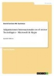 Adquisiciones Internacionales En El Sector Tecnologico - Microsoft & Skype