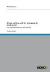 Chinas Aufstieg und der Untergang der Sowjetunion