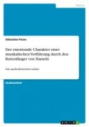 Der Emotionale Charakter Einer Musikalischen Verfuhrung Durch Den Rattenfanger Von Hameln