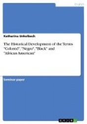 The Historical Development of the Terms