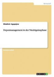 Depotmanagement in Der Niedrigzinsphase