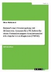 Entwurf Einer Stromregelung Mit Definiertem Dynamischem Verhalten Fur Einen Permanentmagnet-Synchronmotor Mit Eingebetteten Magn