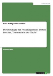 Die Typologie Der Frauenfiguren in Bertolt Brechts 