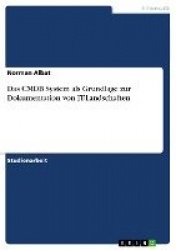 Das CMDB System als Grundlage zur Dokumentation von IT-Landschaften