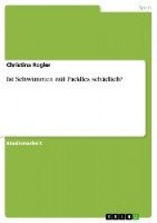 Ist Schwimmen mit Paddles schadlich?