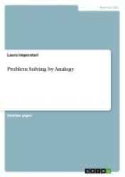 Problem Solving by Analogy