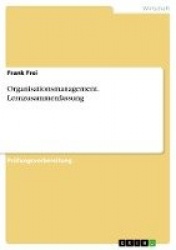 Organisationsmanagement. Lernzusammenfassung
