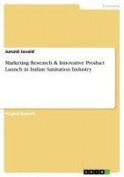 Marketing Research&Innovative Product Launch in Indian Sanitation Industry