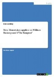 New Historicism applied on William Shakespeare'sThe Tempest