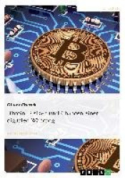 Bitcoin. Risiken und Chancen einer digitalen Währung