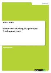 Personalentwicklung in japanischen Großunternehmen