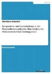 Kooperation und Grenzziehung in der Personalkommunikation. Eine Analyse der Diskussion in Branchenmagazinen