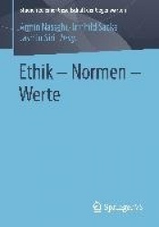 Ethik – Normen – Werte