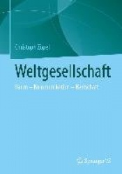 Weltwissengesellschaft : Raum - Kommunikation - Herrschaft