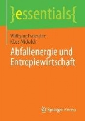 Abfallenergie und Entropiewirtschaft