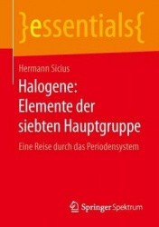 Halogene: Elemente der siebten Hauptgruppe : Eine Reise durch das Periodensystem