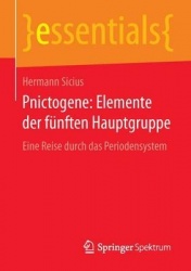 Pnictogene: Elemente der fünften Hauptgruppe : Eine Reise durch das Periodensystem