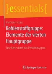 Kohlenstoffgruppe: Elemente der vierten Hauptgruppe : Eine Reise durch das Periodensystem