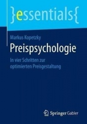 Preispsychologie - In Vier Schritten Zur Optimierten Preisgestaltung