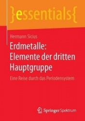 Erdmetalle: Elemente der dritten Hauptgruppe : Eine Reise durch das Periodensystem