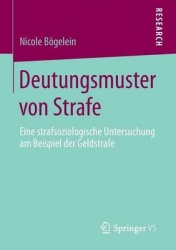 Deutungsmuster von Strafe - Eine strafsoziologische Untersuchung am Beispiel der Geldstrafe