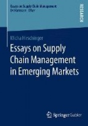 Essays on Supply Chain Management in Emerging Markets