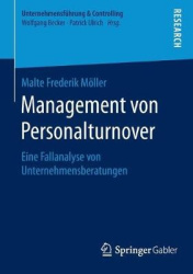 Management von Personalturnover - Eine Fallanalyse von Unternehmensberatungen